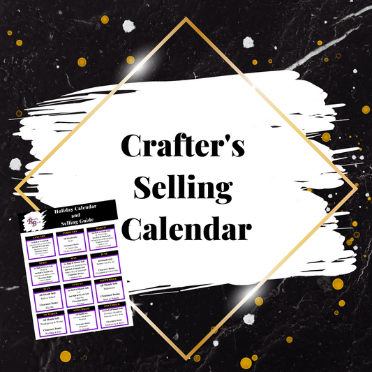 Crafter's Selling Calendar